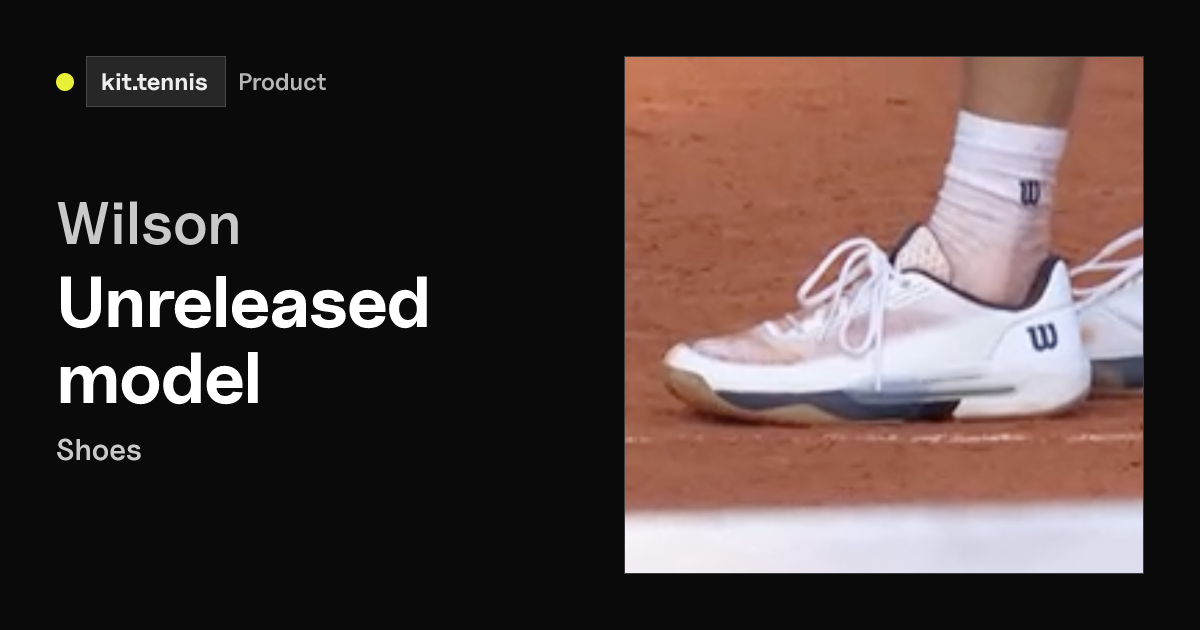 Wilson Unreleased model — Who Wears It? | kit.tennis